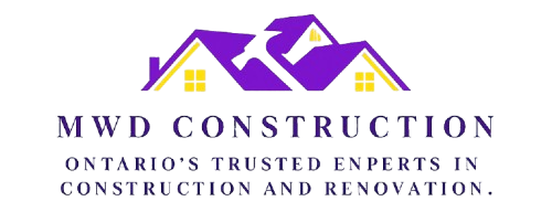 MWD Construction | Reliable Construction & Renovation Services in Ontario